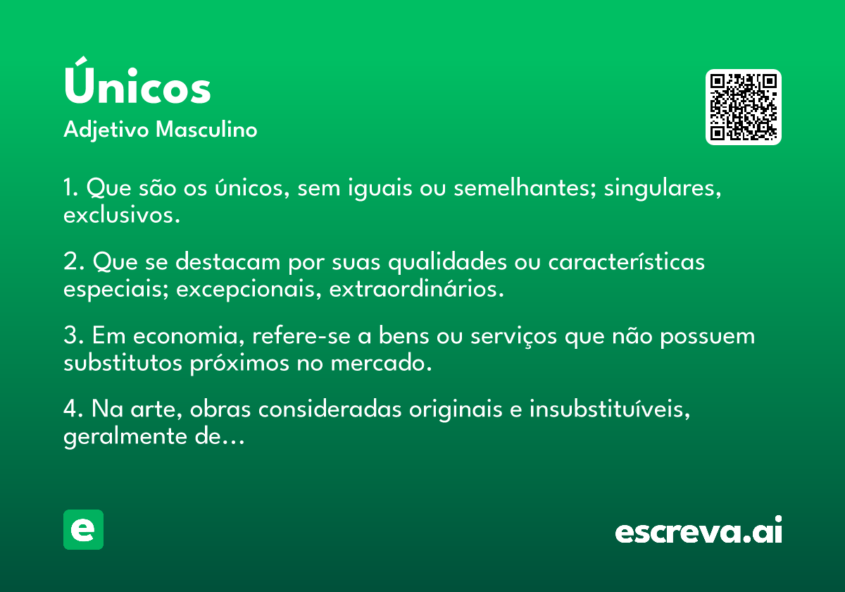 únicos