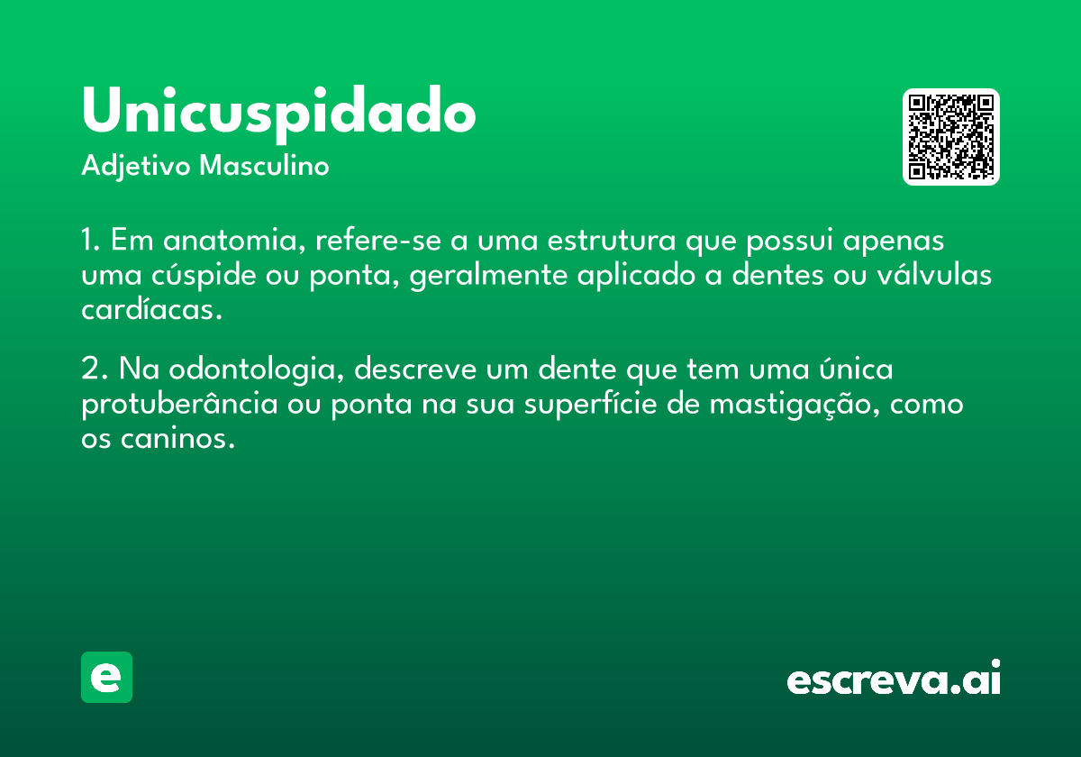 unicuspidado