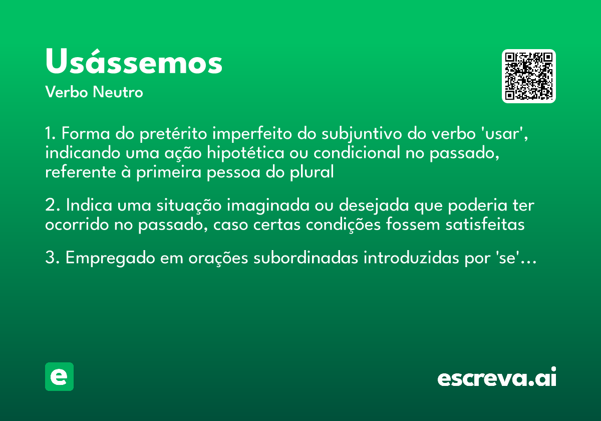 usássemos