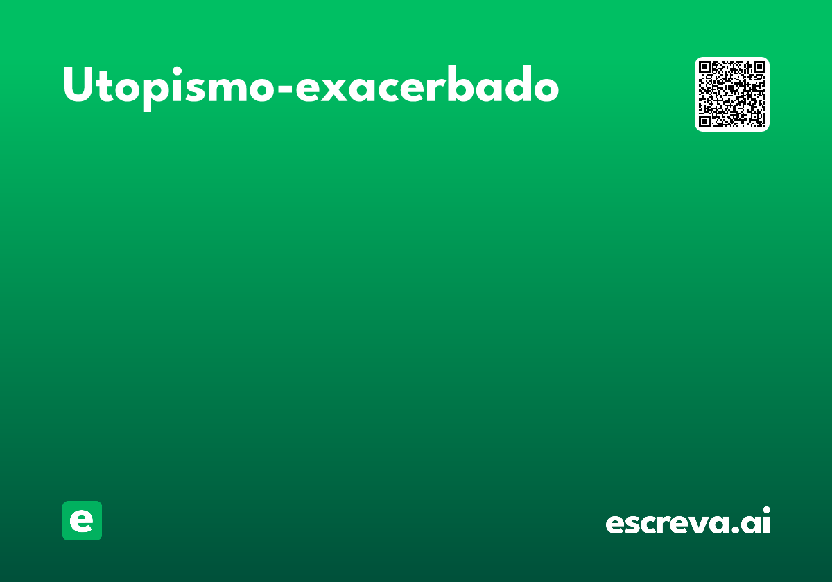 utopismo-exacerbado