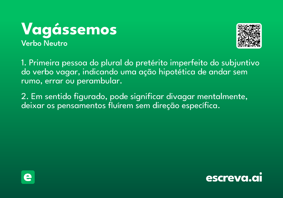 vagássemos