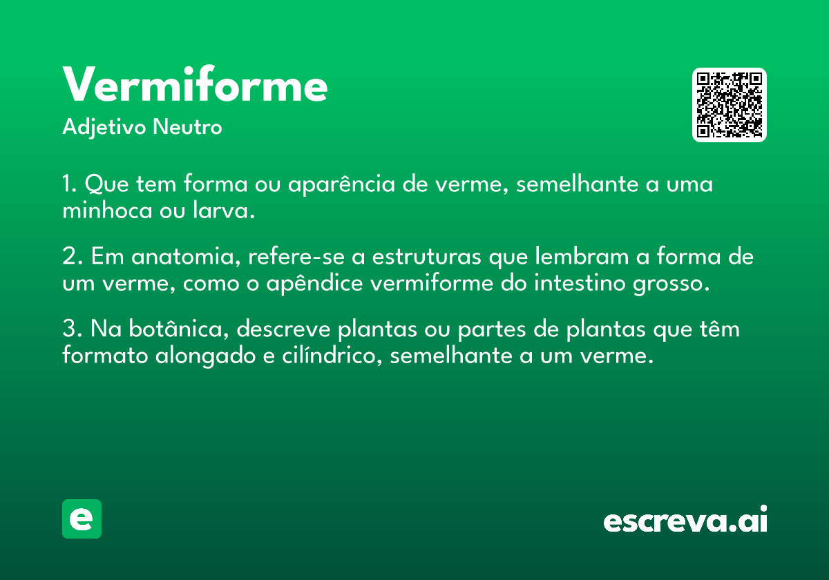 vermiforme