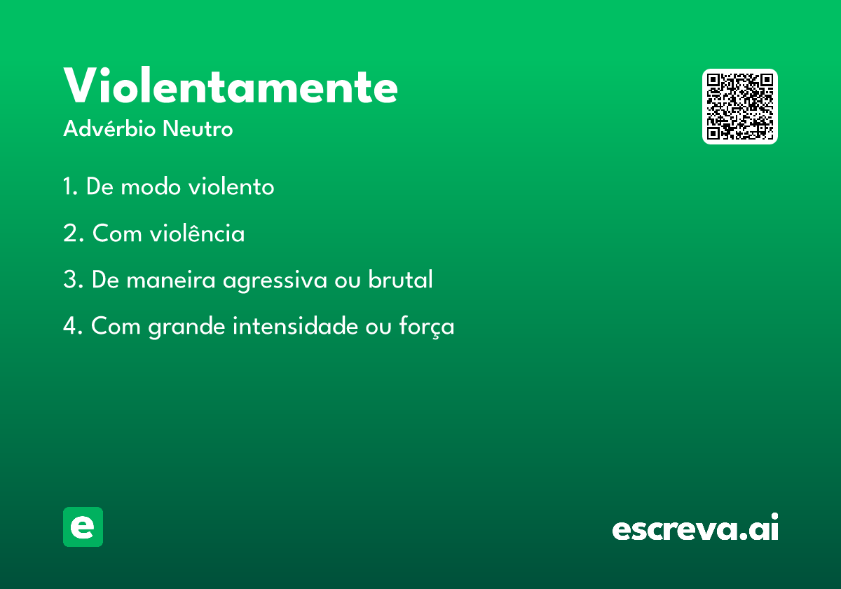 violentamente