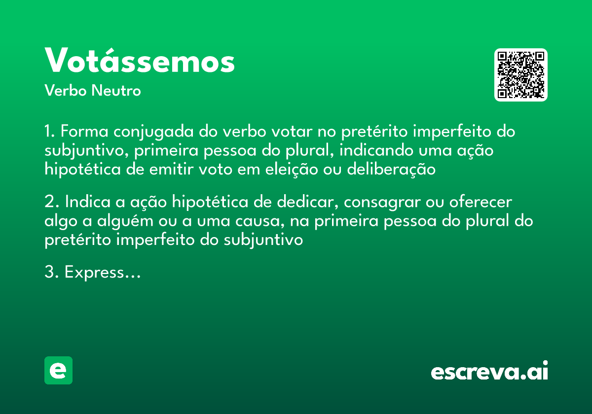 votássemos