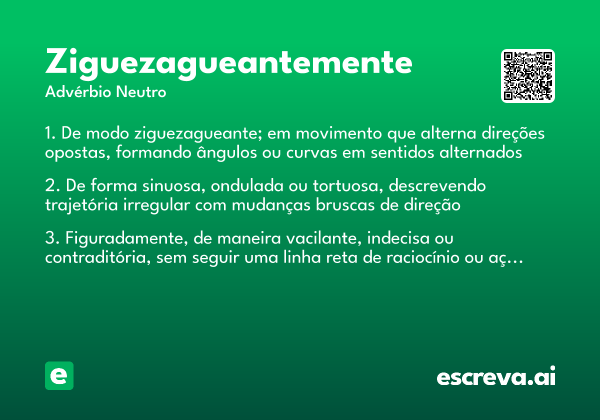 ziguezagueantemente